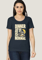 Dinner at 11 is Normal (Women)