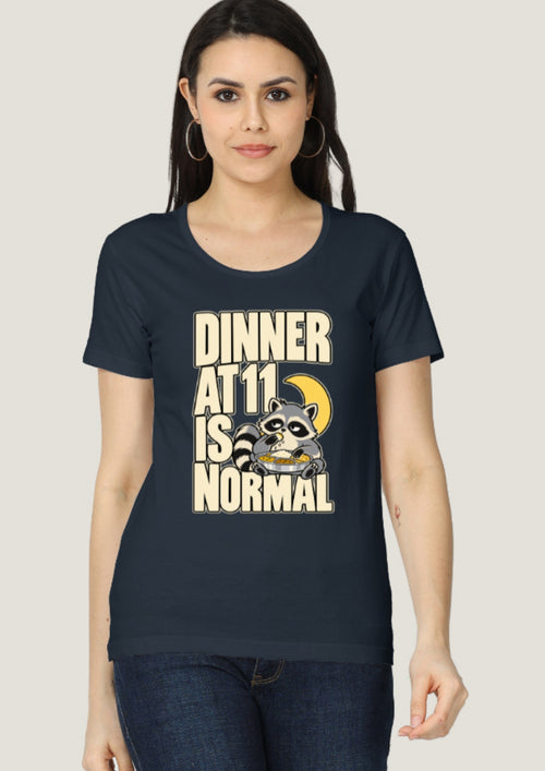 Dinner at 11 is Normal (Women)