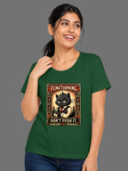 Functioning Don't Push It Women's Regular Fit T-Shirt