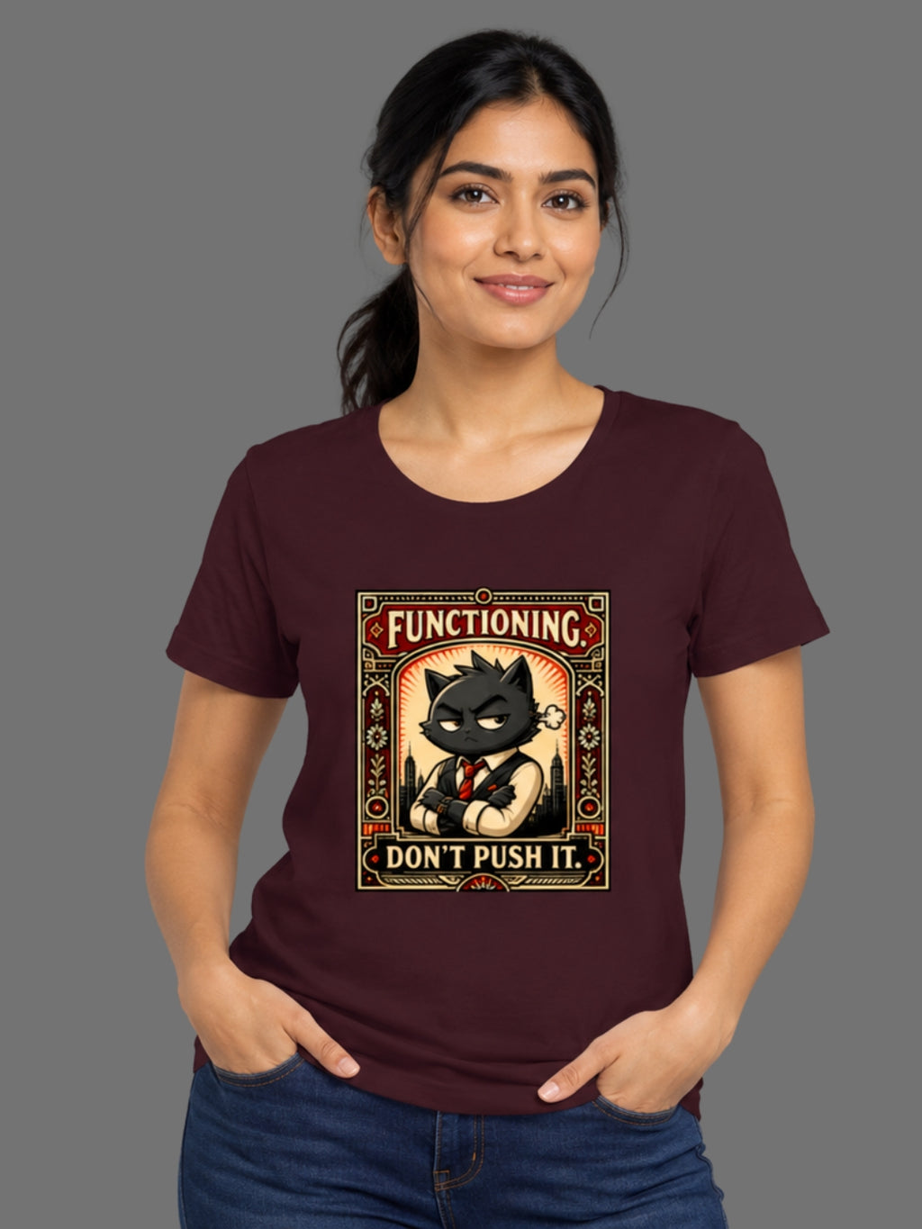 Functioning Don't Push It Women's Regular Fit T-Shirt