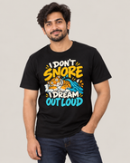 I Don’t Snore, I Dream Out Loud
