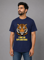 I Owe No Explanations Tiger Graphic T-Shirt | Men's Cotton Regular Fit Tee