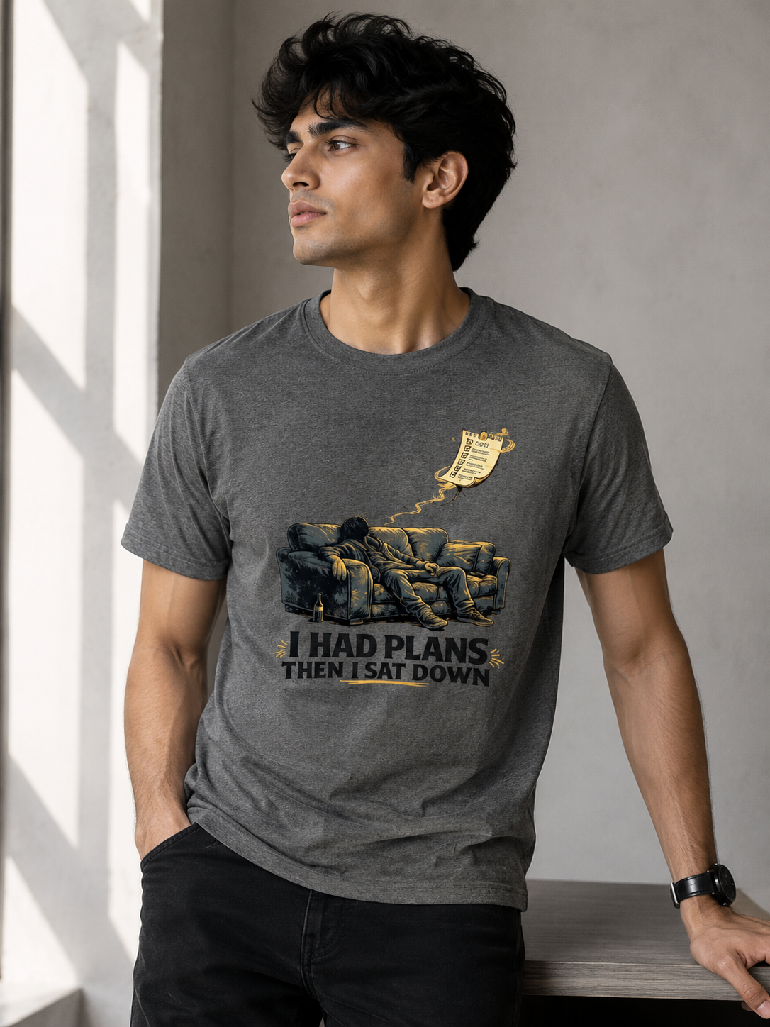 I Had Plans Then I Sat Down – Funny Lazy Mood Graphic T-Shirt