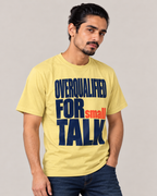 Overqualified For Small Talk - Men