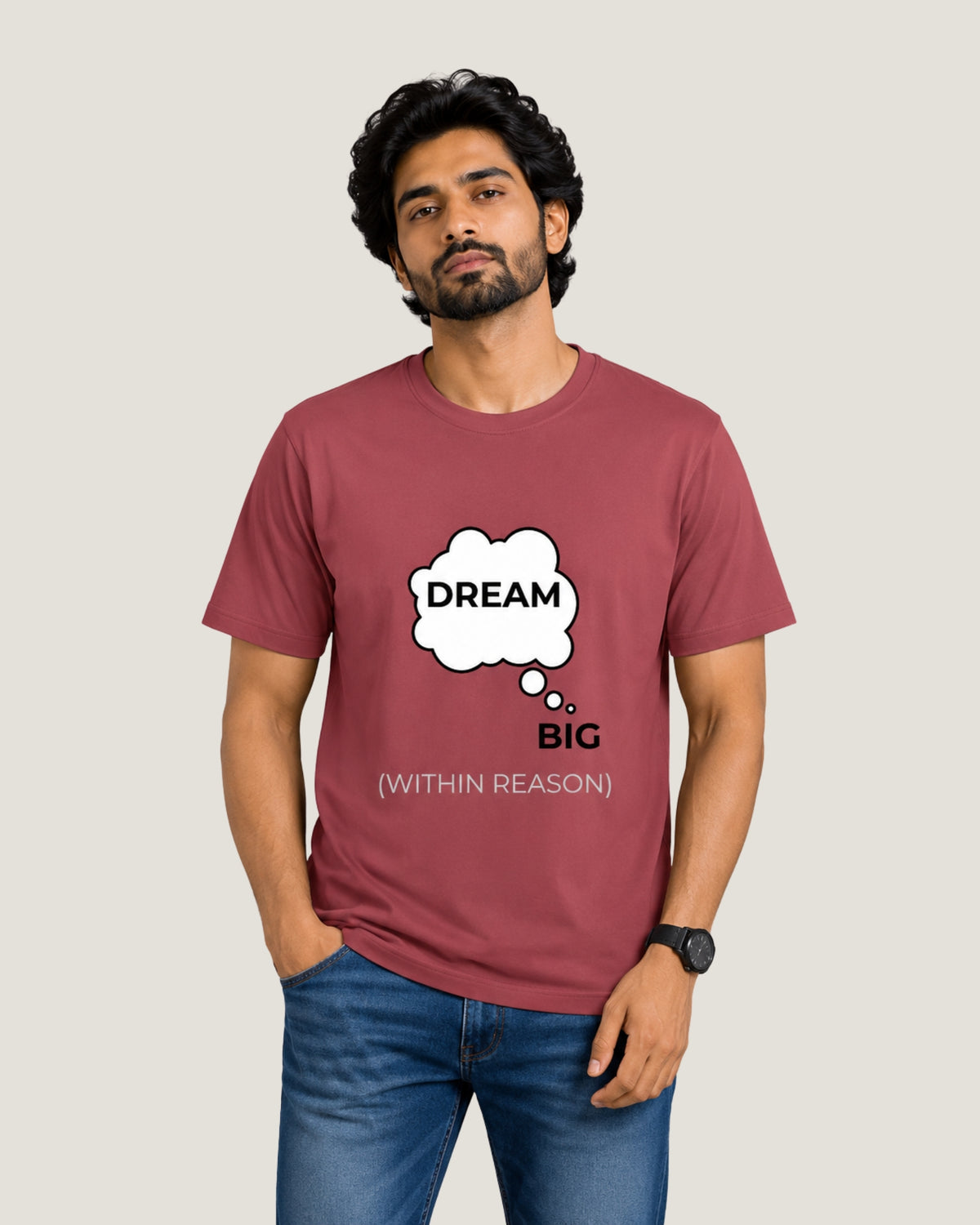 Dream Big (Within Reason)