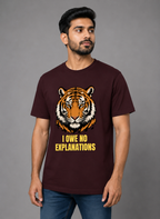 I Owe No Explanations Tiger Graphic T-Shirt | Men's Cotton Regular Fit Tee