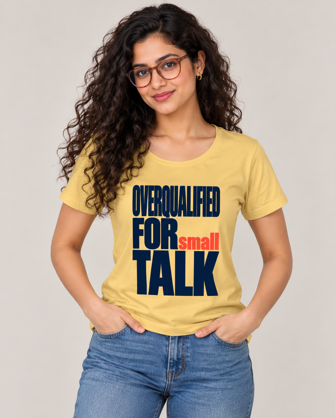 Overqualified For Small Talk - Women