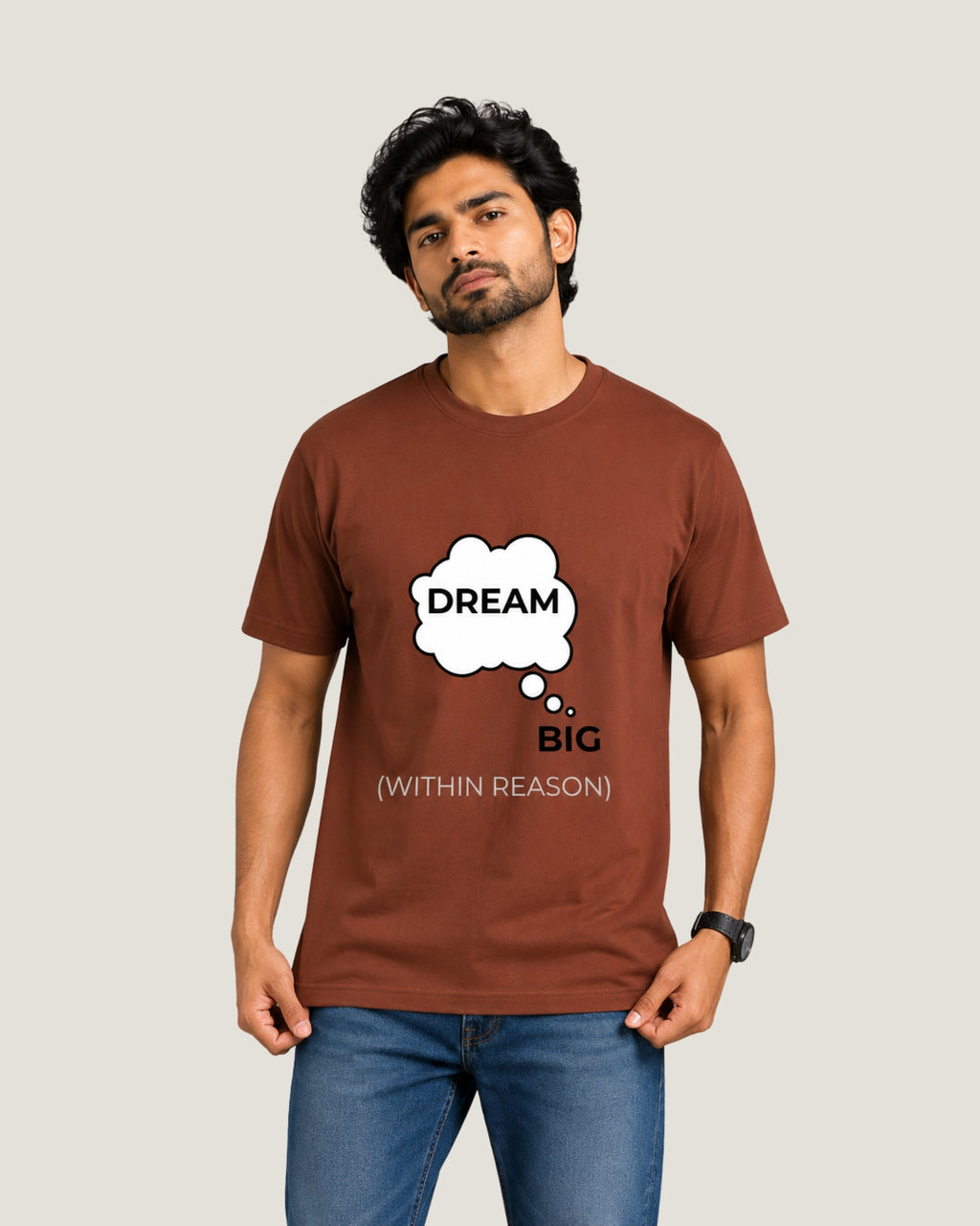 Dream Big (Within Reason)