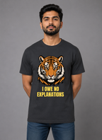 I Owe No Explanations Tiger Graphic T-Shirt | Men's Cotton Regular Fit Tee