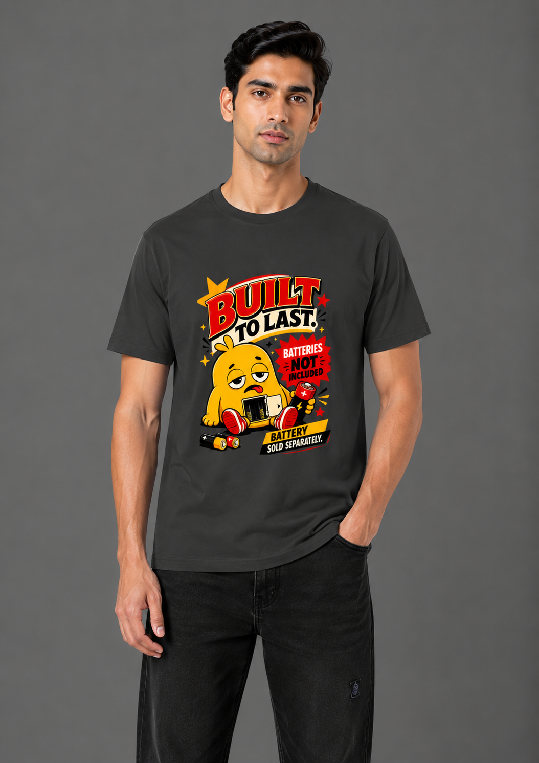 Built to Last, Batteries Not Included T-Shirt for Men