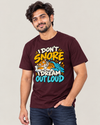 I Don’t Snore, I Dream Out Loud